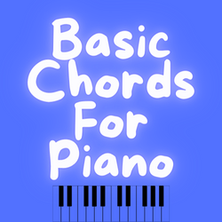 Basic Chords For Piano